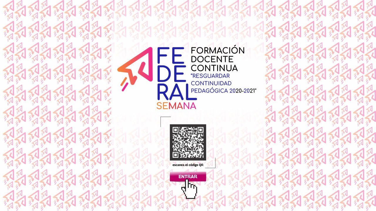 COMENZÓ LA SEMANA FEDERAL DE FORMACIÓN DOCENTE CONTINUA